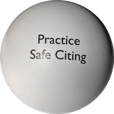 rubber ball emblazoned with "Practice Safe Citing"