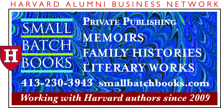 Small Batch Books. Private Publishing. Memoirs, family histories, literary works. Working with Harvard authors since 2009. Harvard Alumni Business Network Advertiser. Blue patterned background with Small Batch Books logo.